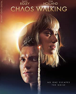 Chaos Walking (Blu-Ray and DVD)