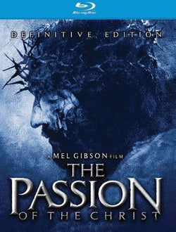 The Passion Of The Christ [Definitive Edition]