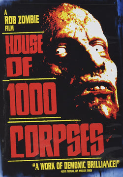 House Of 1000 Corpses