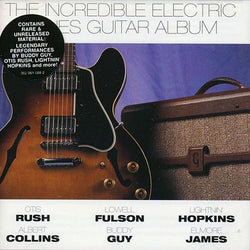 The Incredible Electric Blues Guitar Album