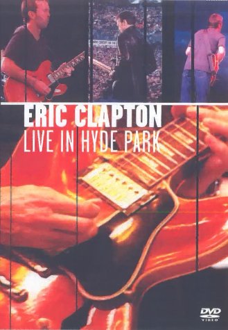 Eric Clapton: Live In Hyde Park