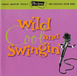 Wild, Cool And Swingin'