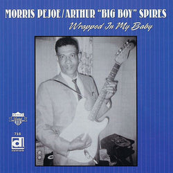 Morris Pejoe, Arthur "Big Boy" Spires & Willie "Big Eyes" Smith