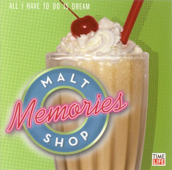 Malt Shop Memories: All I Have To Do Is Dream