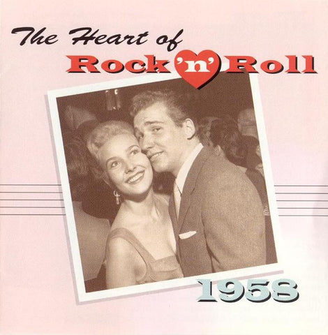 The Heart Of Rock 'N' Roll: 1958