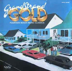 Grand Strand Gold (Sixteen Beach Music Classics)