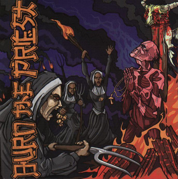 Burn The Priest