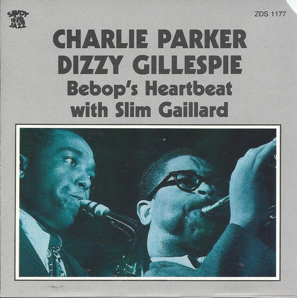Charlie Parker - Dizzy Gillespie