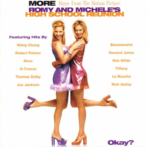 More Romy And Michele's High School Reunion (Original Soundtrack)