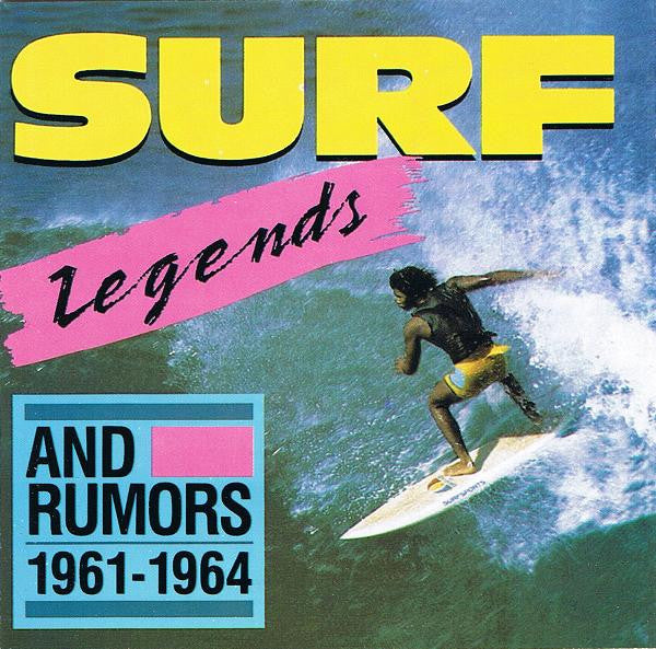 Surf Legends (And Rumors) - Rockin' Instrumentals 1961-64