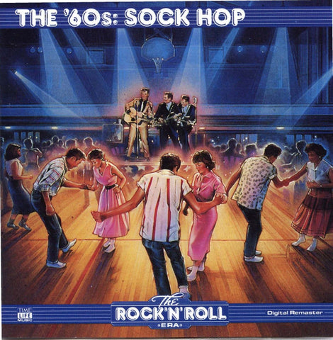 The Rock N Roll Era: The 60's Sock Hop