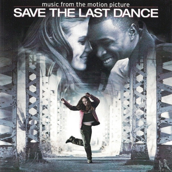 Save The Last Dance (Music From The Motion Picture)