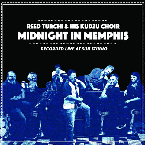 Reed Turchi & His Kudzu Choir