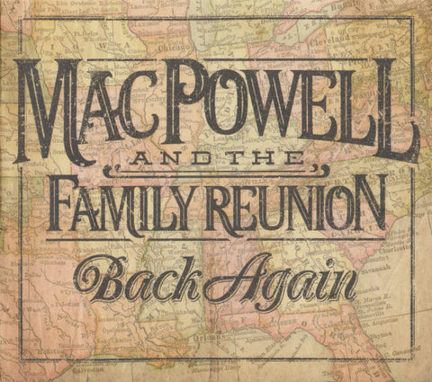 Mac Powell And The Family Reunion