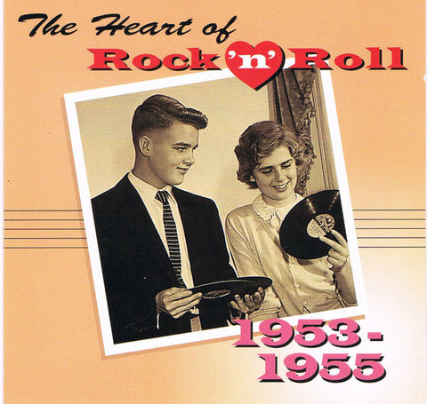 The Heart Of Rock 'N' Roll: 1953-1955