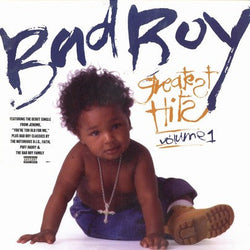 Bad Boy Greatest Hits Volume 1