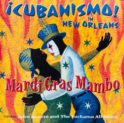 ¡Cubanismo! Featuring John Boutté And The Yockamo All-Stars