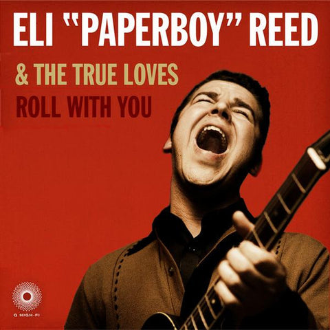 Eli "Paperboy" Reed & The True Loves