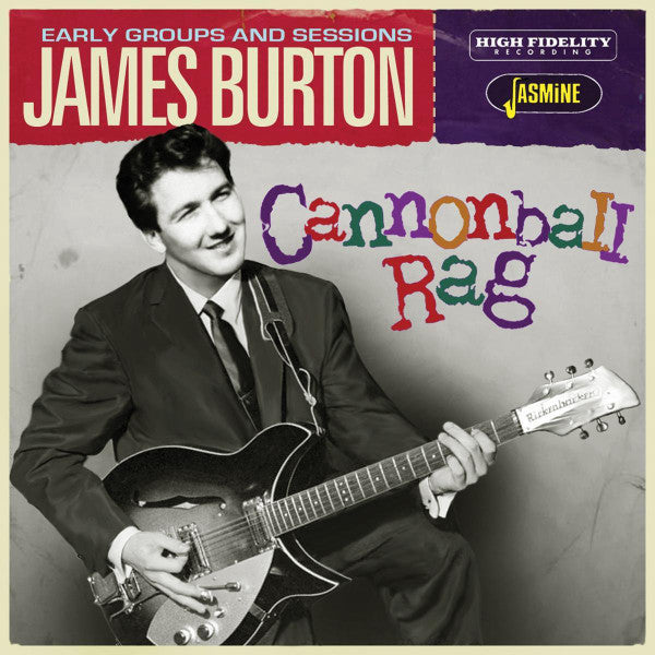 James Burton : Cannonball Rag - Early Groups And Sessions