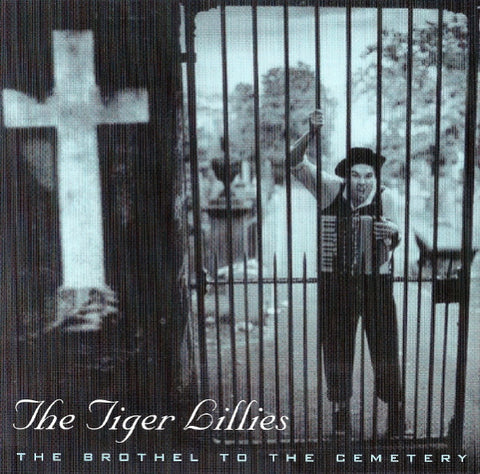 The Tiger Lillies