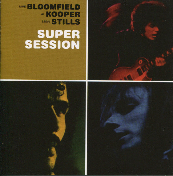 Mike Bloomfield And Al Kooper And Stephen Stills