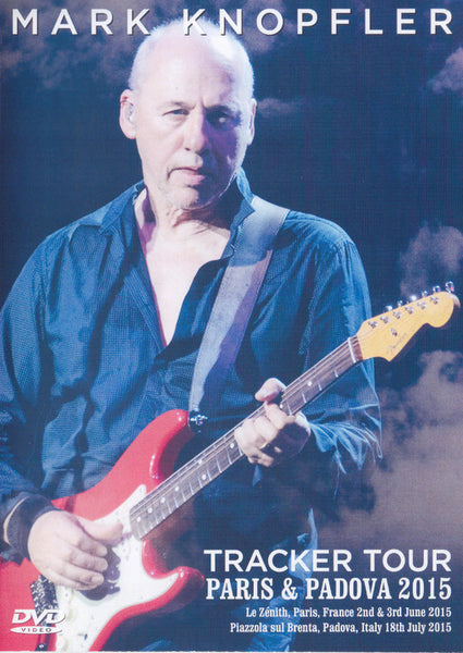 Mark Knopfler: Tracker Tour Paris & Padova 2015