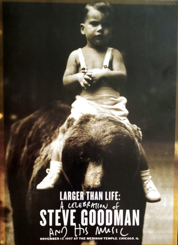 Larger Than Life: A Celebration of Steve Goodman and His Music