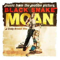 Black Snake Moan (Original Soundtrack)