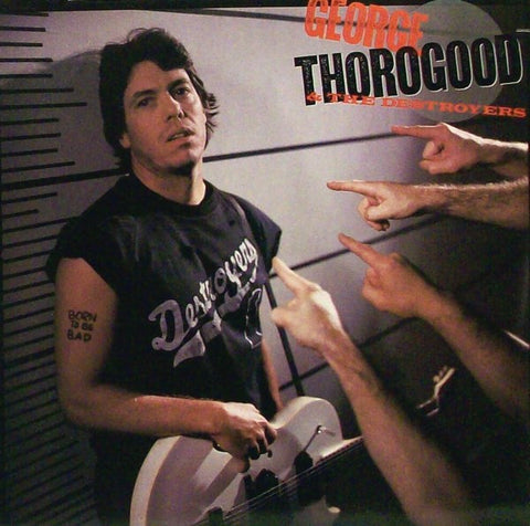 George Thorogood & The Destroyers