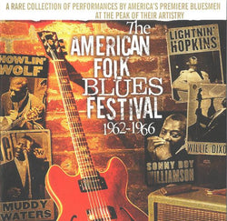 The American Folk Blues Festival 1962-1966