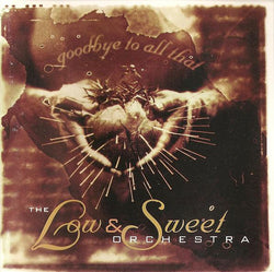 The Low & Sweet Orchestra