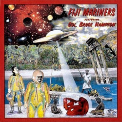 Fiji Mariners featuring Col Bruce Hampton