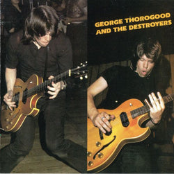 George Thorogood And The Destroyers