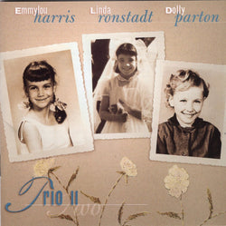 Emmylou Harris, Linda Ronstadt, Dolly Parton
