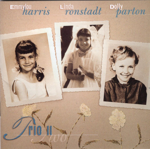 Emmylou Harris, Linda Ronstadt, Dolly Parton