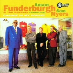 Anson Funderburgh & The Rockets Featuring Sam Myers