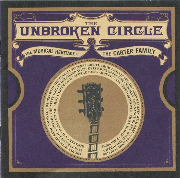 Unbroken Circle: The Musical Heritage Of The Carter Family
