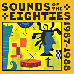 Time Life: Sounds Of The Eighties 1987-1988