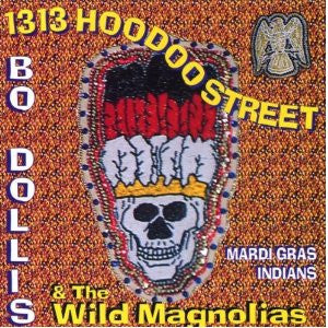 Bo Dollis & The Wild Magnolias