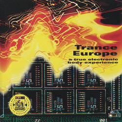 Trance Europe - A True Electronic Body Experience