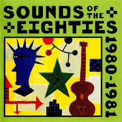 Time Life: Sounds Of The Eighties 1980-1981