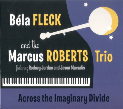 Bela Fleck And The Marcus Roberts Trio