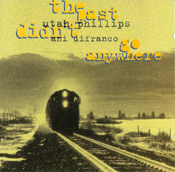 Utah Phillips And Ani DiFranco