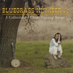 Bluegrass Number 1's (A Collection Of Chart-Topping Songs)