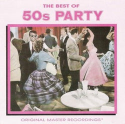 The Best Of 50s Party (Original Master Recordings)