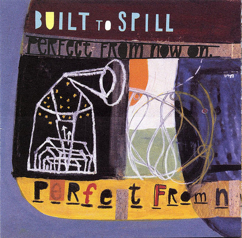 Built To Spill