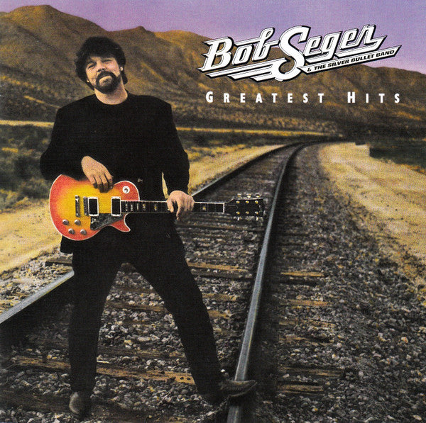 Bob Seger & The Silver Bullet Band