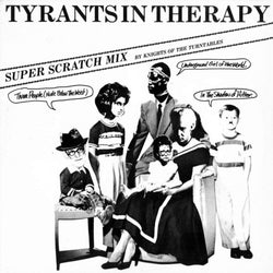 Tyrants In Therapy