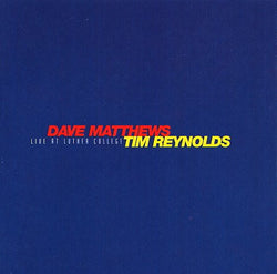 Dave Matthews & Tim Reynolds