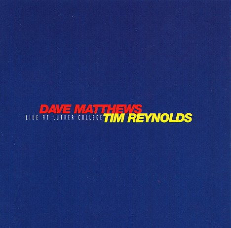 Dave Matthews & Tim Reynolds